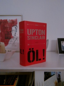 Upton Sinclair: Öl! | Foto: nw2015 #roman #usa